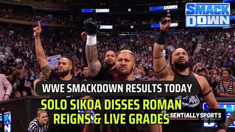 smackdown results tonight|WWE SmackDown results, recap, grades: Solo Sikoa starts .